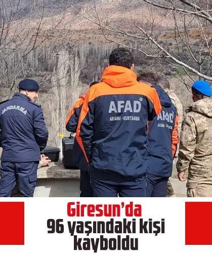 Giresun’da 96 yaşındaki kişi kayboldu