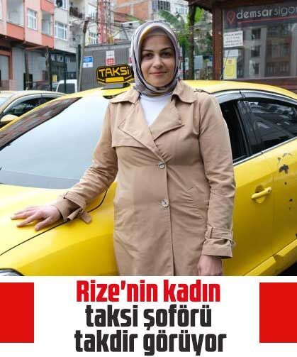 Rize'nin kadın taksi şoförü takdir görüyor
