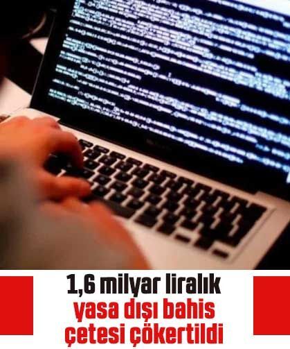Akın Gürlek paylaştı: 1,6 milyar liralık yasa dışı bahis çetesi çökertildi
