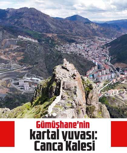 Gümüşhane'nin kartal yuvası: Canca Kalesi