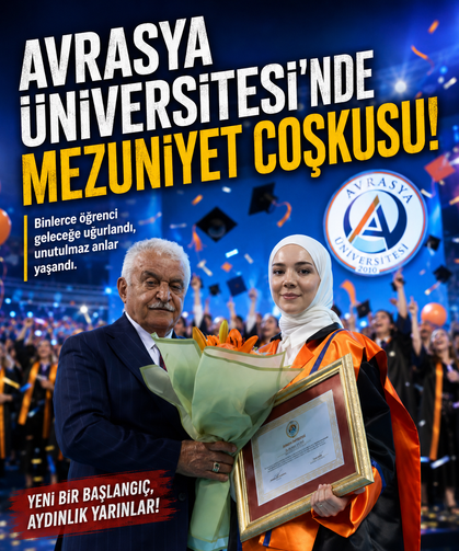 Avrasya Üniversitesi’nde mezuniyet coşkusu