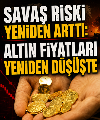 Savaş riski yeniden arttı: Altın fiyatları yeniden düşüşte