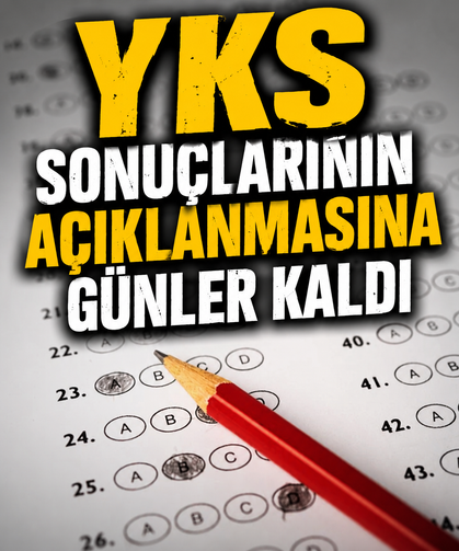 YKS sonuçlarının açıklanmasına günler kaldı