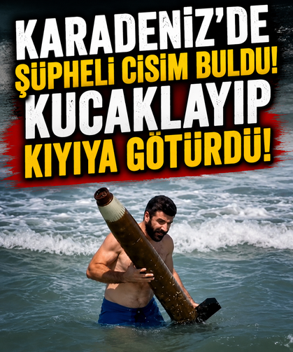 Karadeniz'de şüpheli cisim buldu! Kucaklayıp kıyıya götürdü