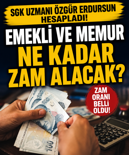 SGK uzmanı Özgür Erdursun hesapladı! Emekli ve memur ne kadar zam alacak?