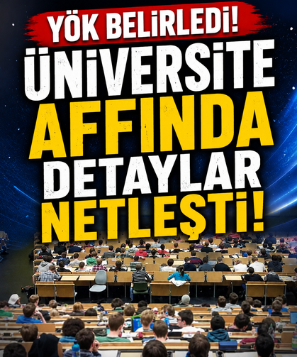 YÖK belirledi! Üniversite affında detaylar netleşti