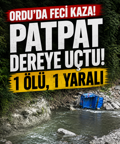 Ordu'da patpat dereye uçtu: 1 ölü, 1 yaralı