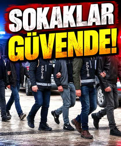 Ülke genelinde "Sokaklar Güvende" operasyonu! 2 bin 447 şüpheliye adli işlem yapıldı