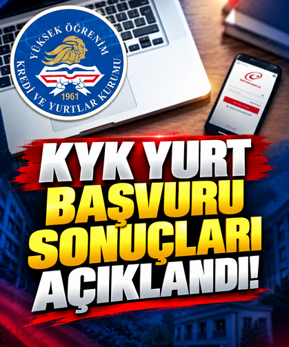 KYK yurt başvuru sonuçları açıklandı