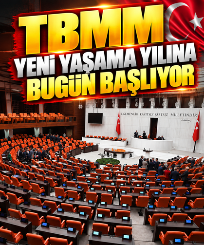 TBMM yeni yasama yılına bugün başlıyor