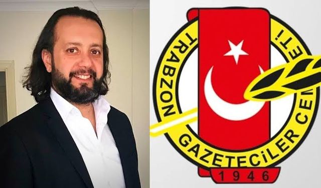 Trabzon Gazeteciler Cemiyeti'nde başkan belli oldu!