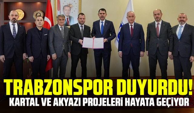 Trabzonspor Duyurdu! Kartal ve Akyazı Projeleri Hayata Geçiyor