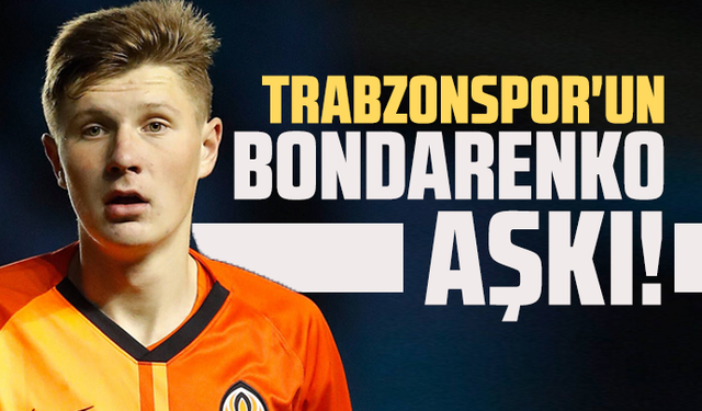 Trabzonspor'un Artem Bondarenko aşkı!