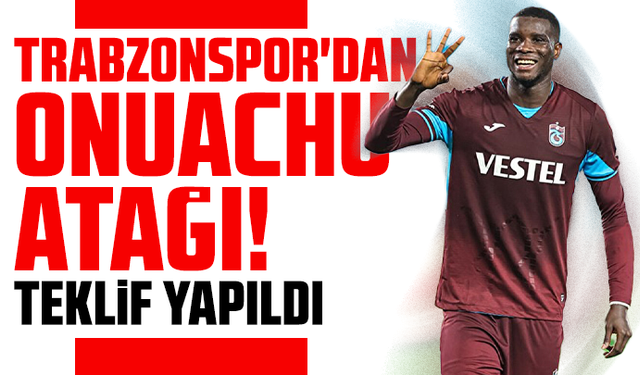 Trabzonspor'dan Onuachu atağı! Teklif yapıldı