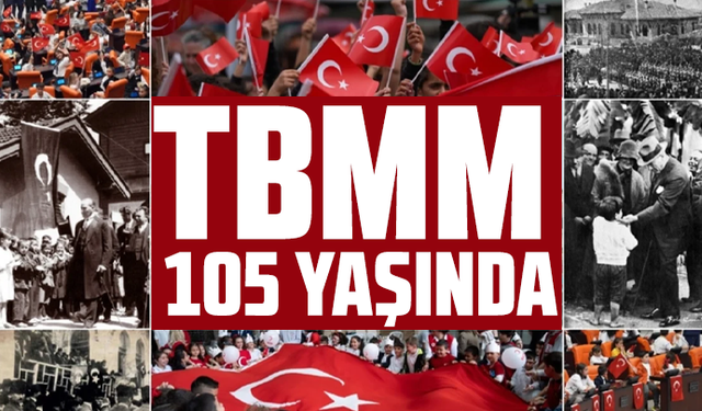 TBMM 105 yaşında