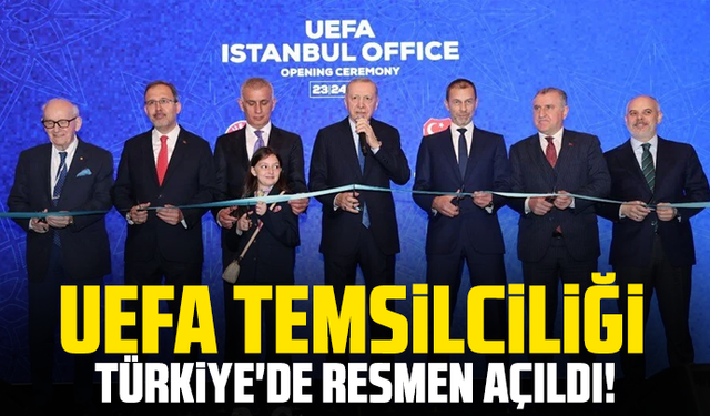 UEFA temsilciliği Türkiye'de resmen açıldı!