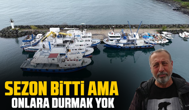 Sezon bitti ama onlara durmak yok