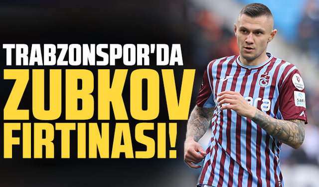 Trabzonspor'da Zubkov fırtınası! Bir coştu pir coştu