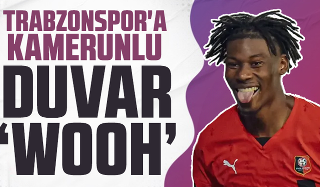 Trabzonspor'a Kamerunlu duvar: Christopher Wooh