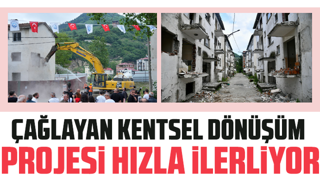 Çağlayan Kentsel dönüşüm projesi hızla ilerliyor