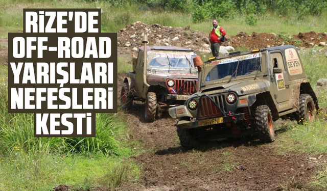 Rize'de Off-Road yarışları nefesleri kesti