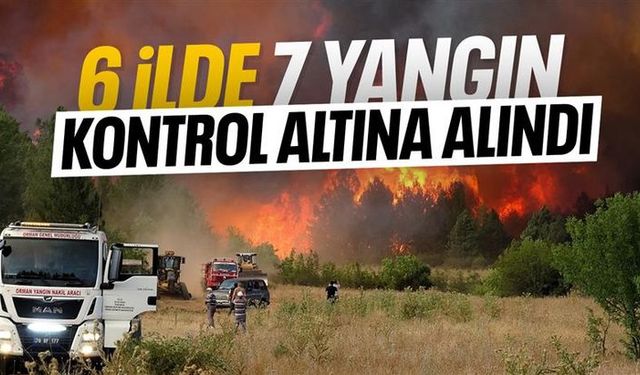 İbrahim Yumaklı: 6 ilimizdeki 7 yangın kontrol altında