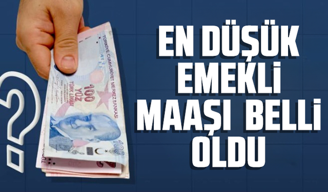 En düşük emekli maaşı belli oldu