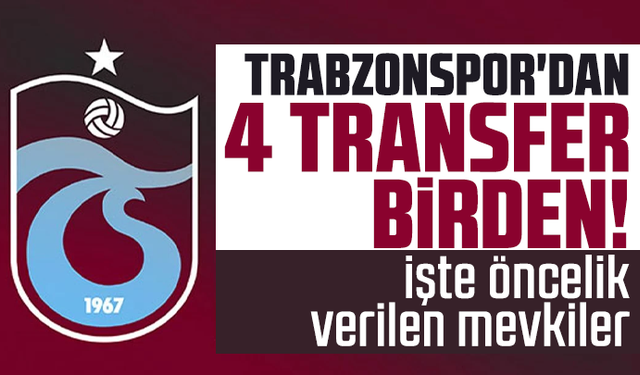 Trabzonspor'dan 4 transfer birden!