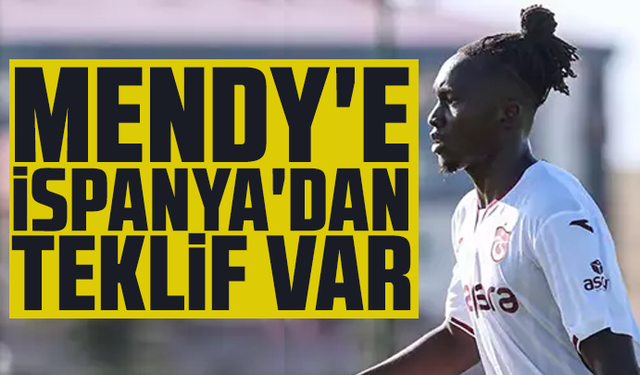 Mendy'e İspanya'dan teklif var
