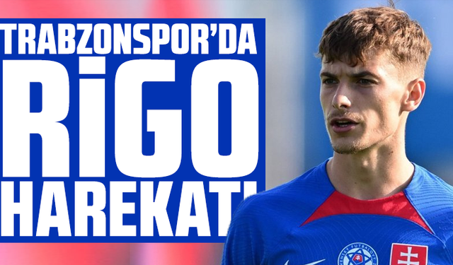 Trabzonspor Rigo için devrede