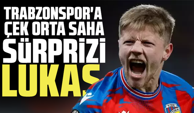 Trabzonspor'a Çek orta saha sürprizi!