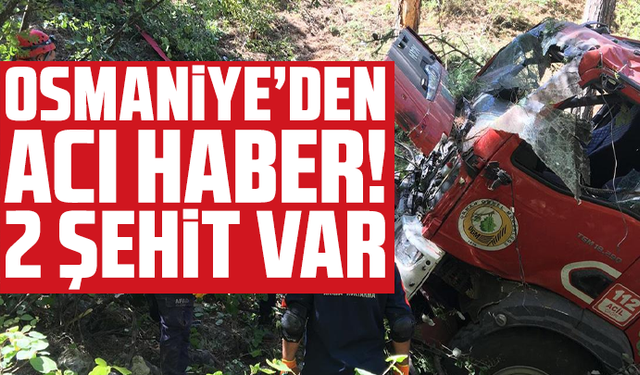 Osmaniye’den acı haber! 2 şehit var