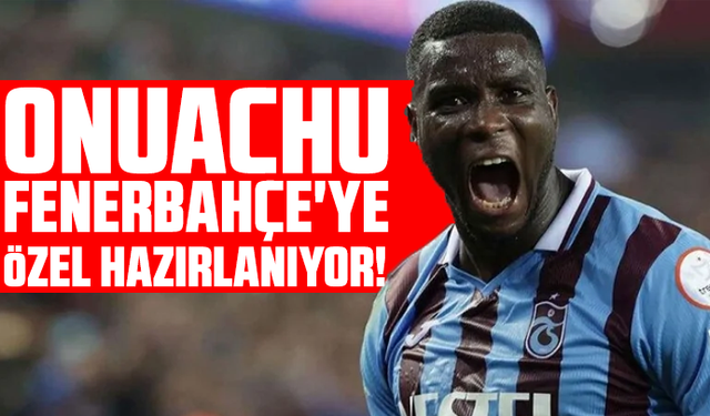Onuachu, Fenerbahçe'ye özel hazırlanıyor!