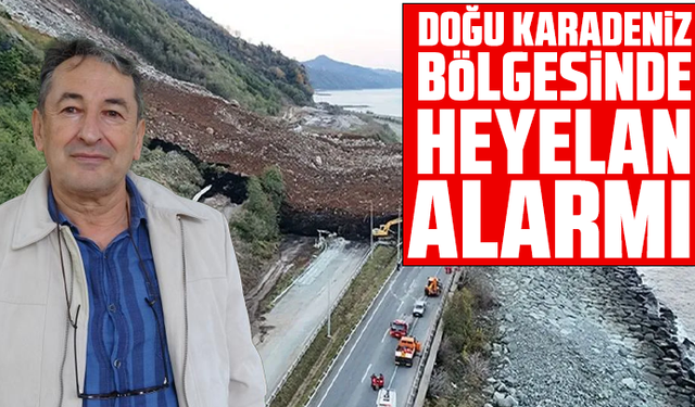 Doğu Karadeniz Bölgesinde heyelan alarmı