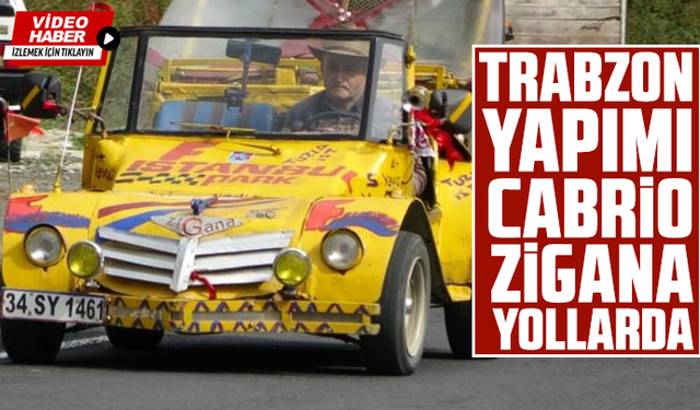 Trabzon Yapımı Cabrio Zigana Yollarda