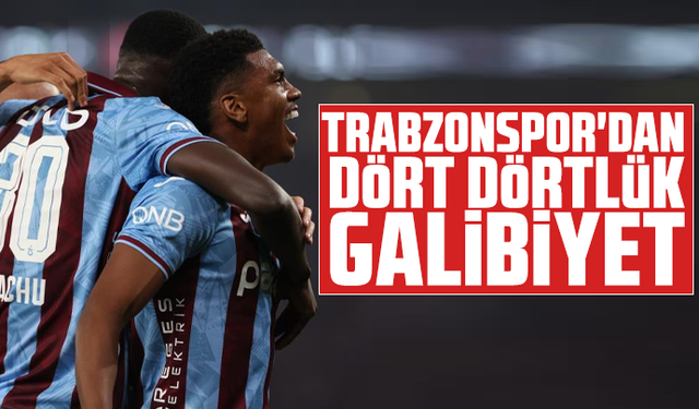 Trabzonspor'dan dört dörtlük galibiyet