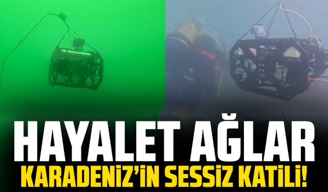 Hayalet Ağlar: Karadeniz’in Sessiz Katili!