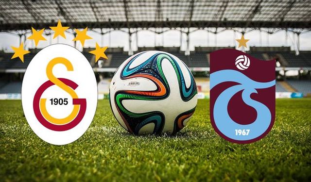 Trabzonspor Galatasaray maçının yeri ve tarihi belli oldu