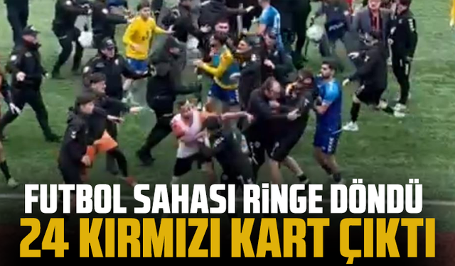 Futbol sahası ringe döndü, 24 kırmızı kart çıktı