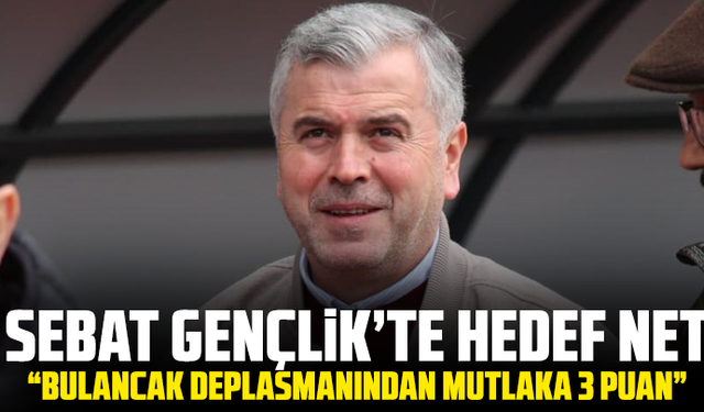 Sebat Gençlik’te Hedef Net: “Bulancak Deplasmanından Mutlaka 3 Puan!”