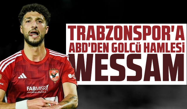 Trabzonspor'a ABD'den golcü hamlesi!