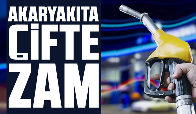 1 Ocak'ta pompaya yansıyacak, gece tabela değişecek! Akaryakıta çifte zam