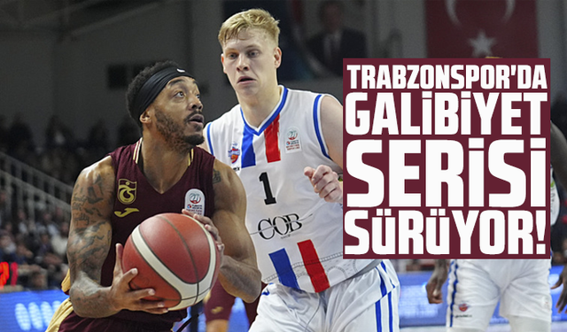 Trabzonspor'da galibiyet serisi sürüyor!