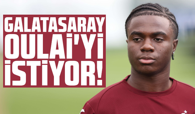 Galatasaray Oulai'yi istiyor!