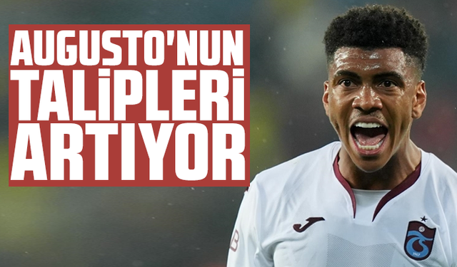 Augusto'nun talipleri artıyor