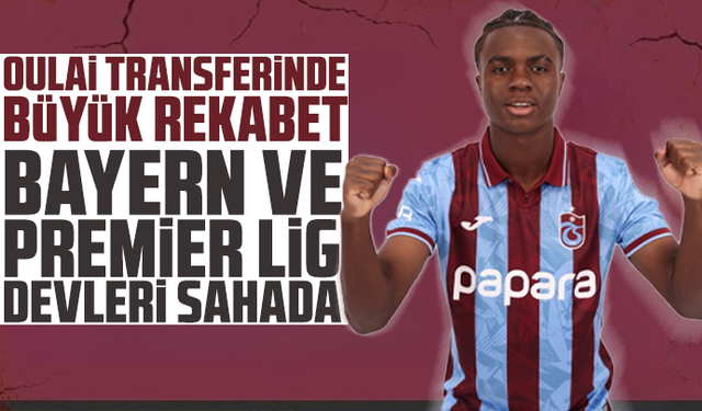 Oulai Transferinde Büyük Rekabet: Bayern ve Premier Lig Devleri Sahada