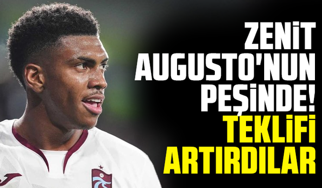 Zenit Augusto'nun peşinde! Teklifi artırdılar