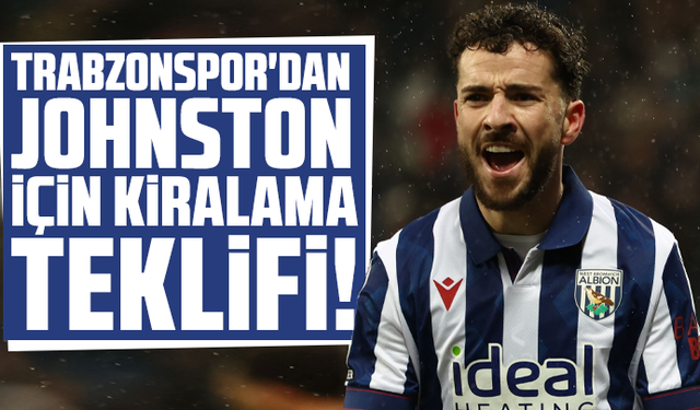 Trabzonspor'dan Johnston için kiralama teklifi!