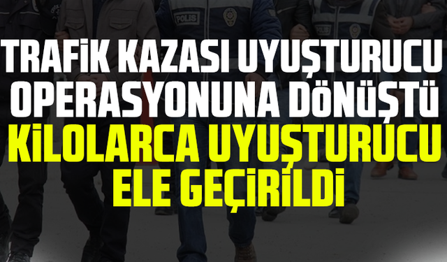 Trabzon'da Trafik Kazası Uyuşturucu Operasyonuna Dönüştü:Kilolarca uyuşturucu ele geçirildi