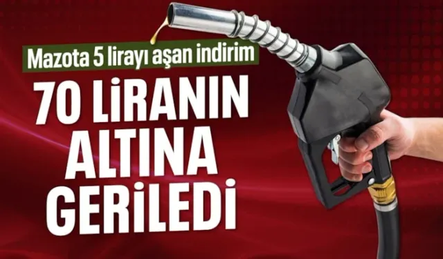 Akaryakıtta indirim: Motorinin litresi 70 liranın altına geriledi